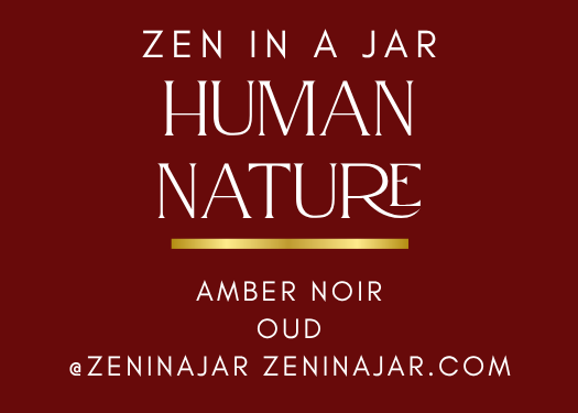 Human Nature (Oud + Amber Noir)