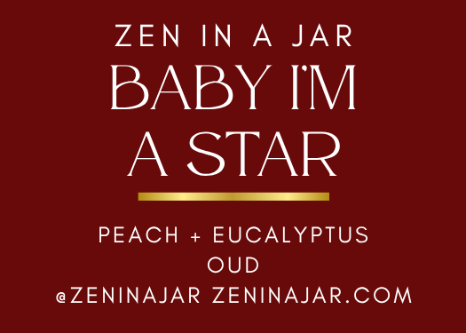 Baby I'm A Star (Peach + Oud + Eucalyptus)