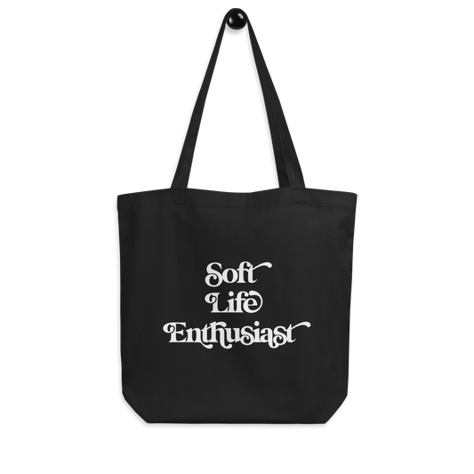 Soft Life Enthusiast Tote Bag